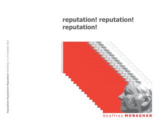 reputation! r eputation! reputation!