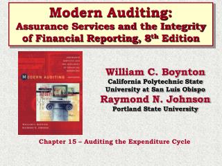 Modern Auditing: Assurance Services and the Integrity of Financial Reporting, 8 th Edition