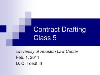 Contract Drafting Class 5