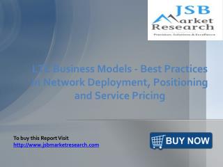 JSB Market Research: LTE Business Models