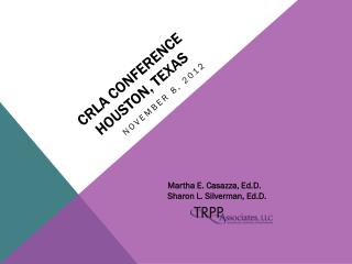 CRLA conference Houston, Texas