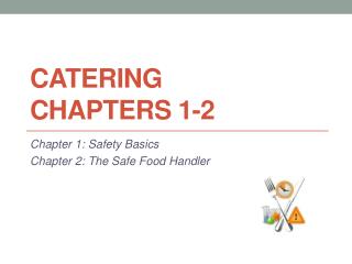 Catering Chapters 1-2