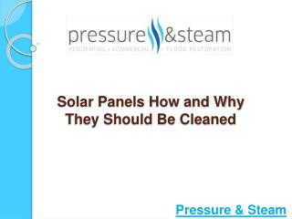 Solar Panels-How and Why They Should Be Cleaned?