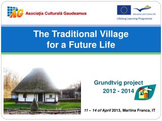 The Traditional Village for a Future Life
