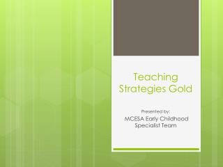 strategies teaching gold