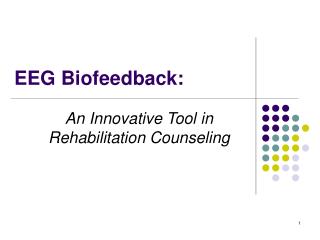 EEG Biofeedback: