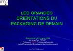 LES GRANDES ORIENTATIONS DU PACKAGING DE DEMAIN