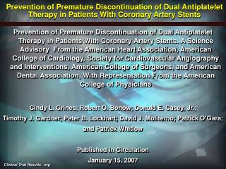 Prevention of Premature Discontinuation of Dual Antiplatelet Therapy in Patients With Coronary Artery Stents