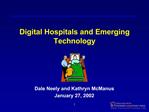 Digital Hospitals and Emerging Technology