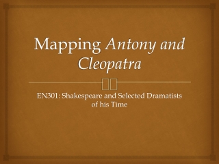 Mapping Antony and Cleopatra