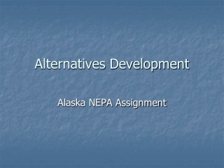 Alternatives Development
