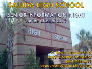 SALUDA HIGH SCHOOL SENIOR INFORMATION NIGHT for the Class of 2014