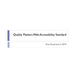 Quality Matters Web Accessibility Standard
