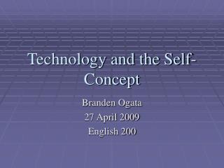 Technology and the Self-Concept