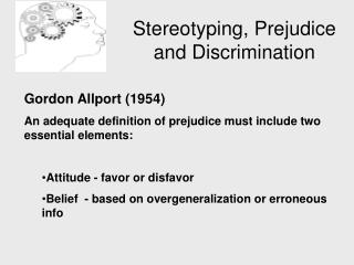 Stereotyping, Prejudice and Discrimination
