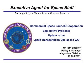 Commercial Space Launch Cooperation Legislative Proposal Update to the