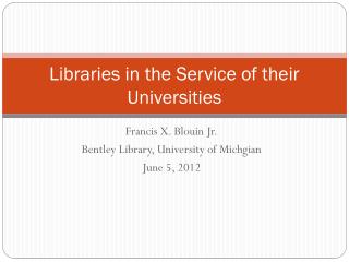Libraries in the Service of their Universities