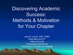 Discovering Academic Success: Methods Motivation for Your Chapter