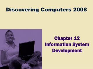 Chapter 12 Information System Development