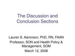The Discussion and Conclusion Sections
