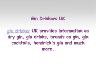 Gin Drinkers UK - Gin Drinks, Gin Brands, Dry Gin, Gin Cockt