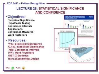 LECTURE 28: STATISTICAL SIGNIFICANCE AND CONFIDENCE