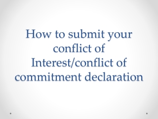 How to submit your conflict of Interest/conflict of commitment declaration