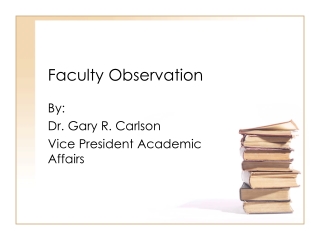Faculty Observation