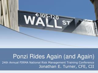 Ponzi Rides Again (and Again)