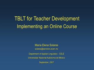TBLT for Teacher Development Implementing an Online Course