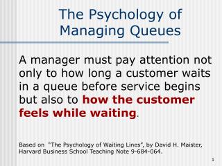 The Psychology of Managing Queues