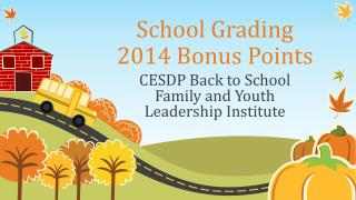 School Grading 2014 Bonus Points