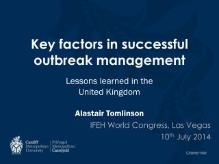 Key factors in successful outbreak management
