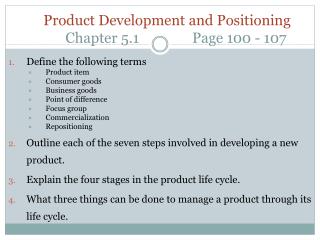 Product Development and Positioning 	Chapter 5.1 Page 100 - 107