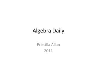 Algebra Daily