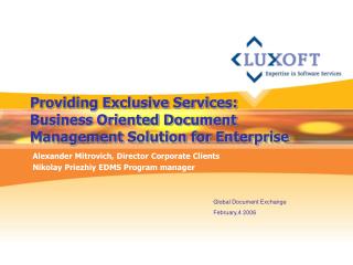 Providing Exclusive Services: Business Oriented Document Management Solution for Enterprise