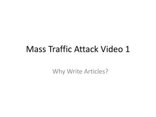 Mass Traffic Attack Video 1