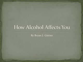 How Alcohol Affects You