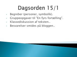 PPT - Dagsorden 15/1 PowerPoint Presentation, download - ID:2651371