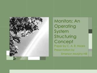 Monitors: An Operating System Structuring Concept