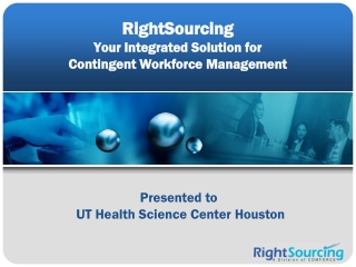 RightSourcing Your Integrated Solution for Contingent Workforce Management