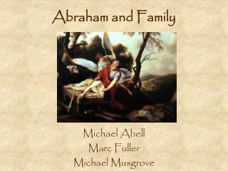 Abraham and Family