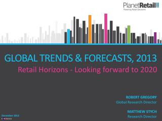 GLOBAL TRENDS & FORECASTS, 2013