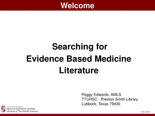 Searching for Evidence Based Medicine Literature