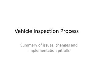 PPT - Vehicle Inspection Process PowerPoint Presentation, free download ...