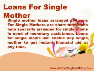 Loans For Single Mother- No Credit Check Loans- Payday Loan