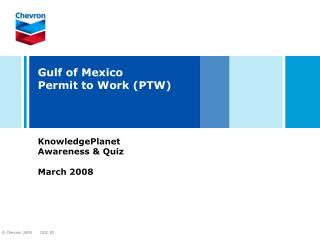 Gulf of Mexico Permit to Work (PTW)