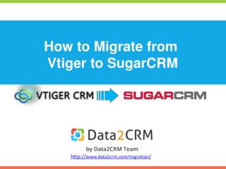 Migrate Vtiger to SugarCRM with Ease