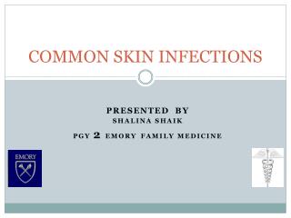 COMMON SKIN INFECTIONS