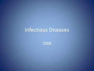 Infectious Diseases